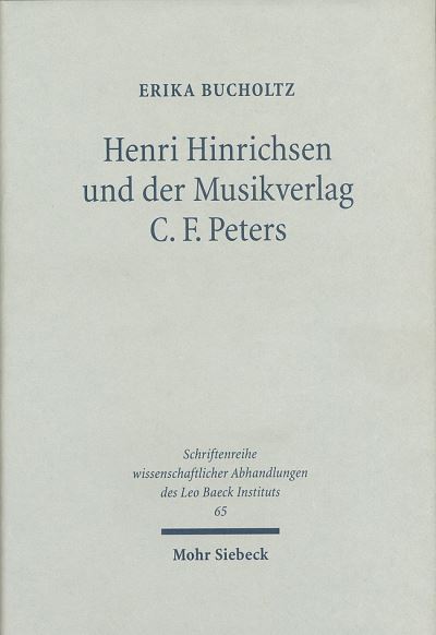 Henri Hinrichsen Und Der Musikverlag C. F. Peters