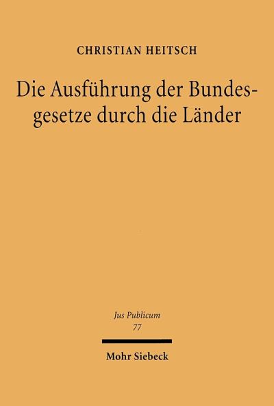 Die Ausfuhrung Der Bundesgesetze Durch Die Lander