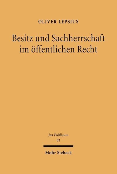 Besitz Und Sachherrschaft Im Offentlichen Recht