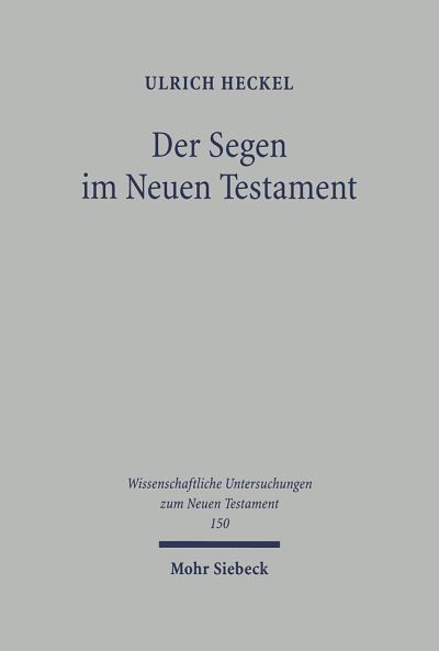 Der Segen Im Neuen Testament