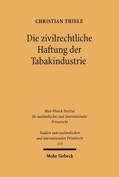 Die Zivilrechtliche Haftung Der Tabakindustrie