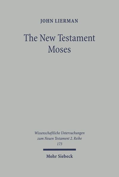The New Testament Moses