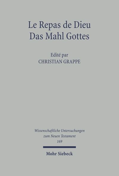 Le Repas De Dieu / Das Mahl Gottes