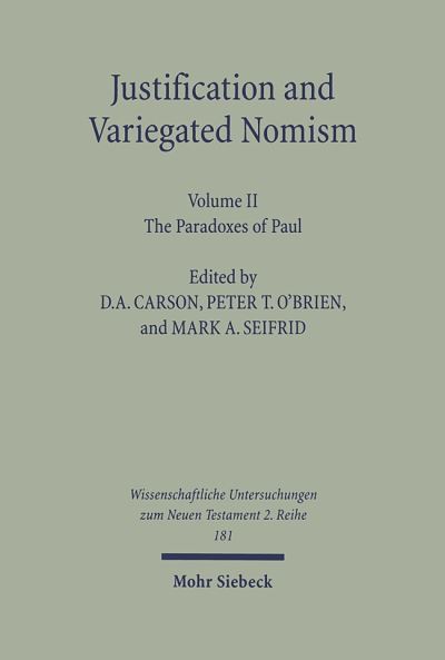 Justification and Variegated Nomism. Volume II