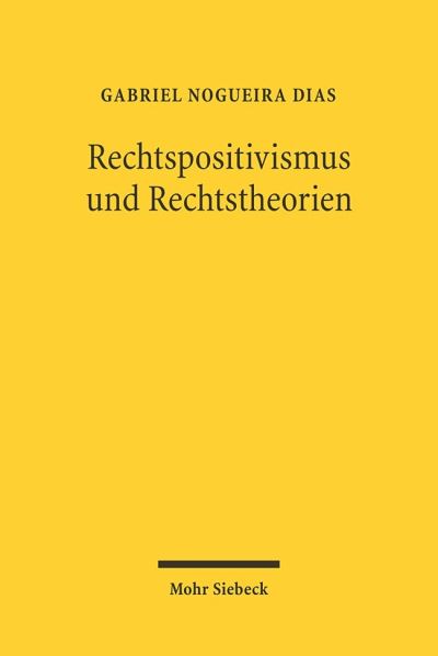 Rechtspositivismus Und Rechtstheorie