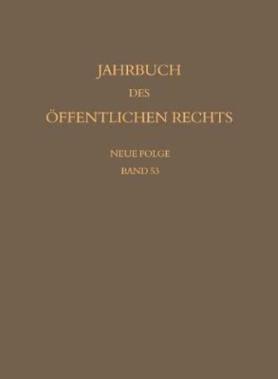 Jahrbuch Des Offentlichen Rechts Der Gegenwart. Neue Folge