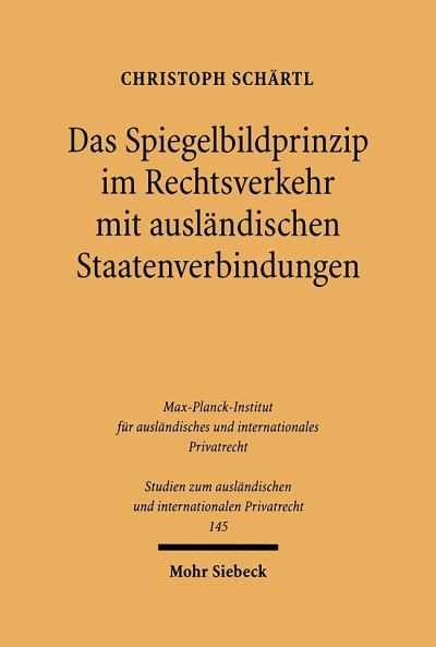 Das Spiegelbildprinzip Im Rechtsverkehr Mit Auslandischen Staatenverbindungen