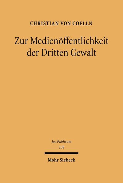 Zur Medienoffentlichkeit Der Dritten Gewalt