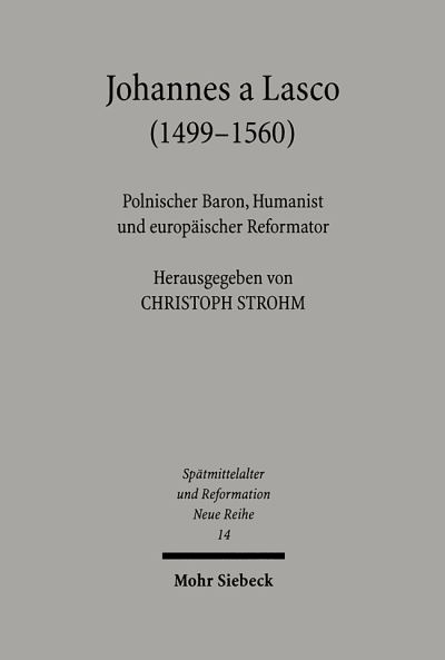 Johannes a Lasco (1499-1560)