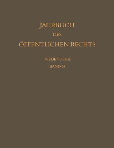 Jahrbuch Des Offentlichen Rechts Der Gegenwart. Neue Folge