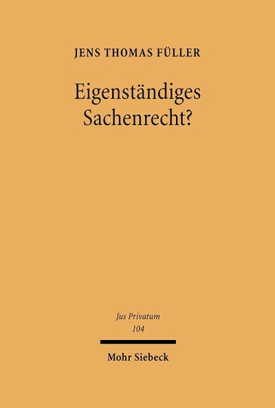 Eigenstandiges Sachenrecht?