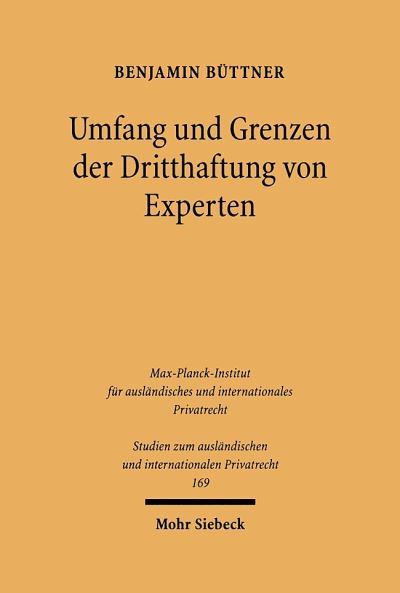 Umfang Und Grenzen Der Dritthaftung Von Experten