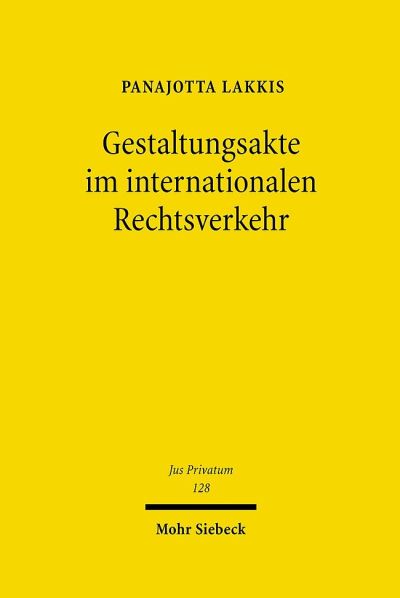 Gestaltungsakte Im Internationalen Rechtsverkehr