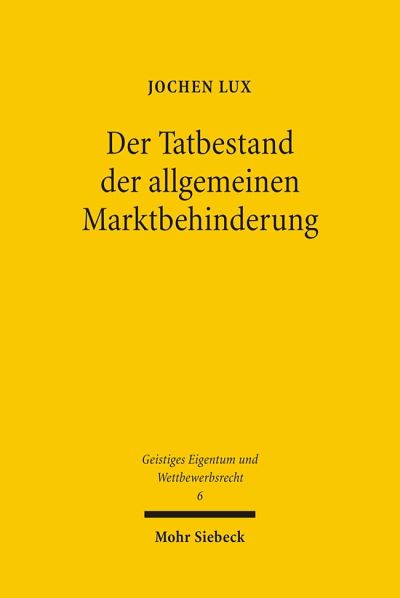 Der Tatbestand Der Allgemeinen Marktbehinderung