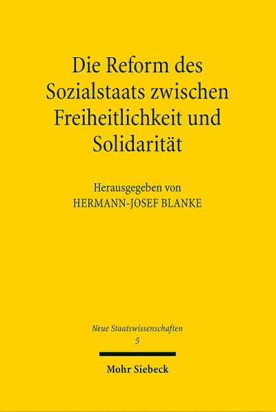 Die Reform Des Sozialstaats Zwischen Freiheitlichkeit Und Solidaritat