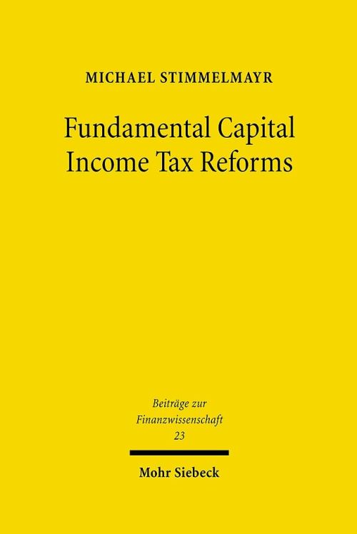 Fundamental Capital Income Tax Reforms