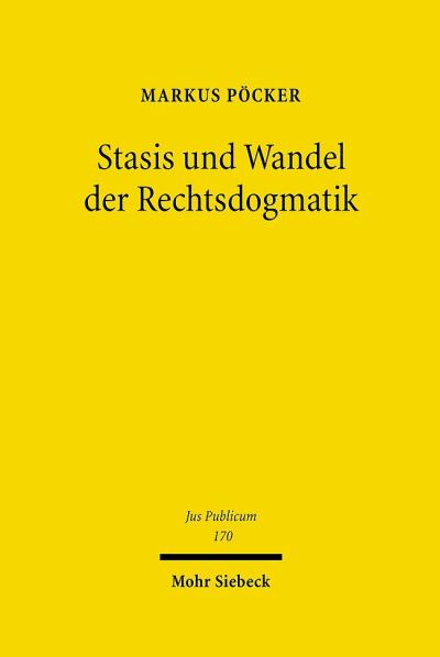 Stasis Und Wandel Der Rechtsdogmatik