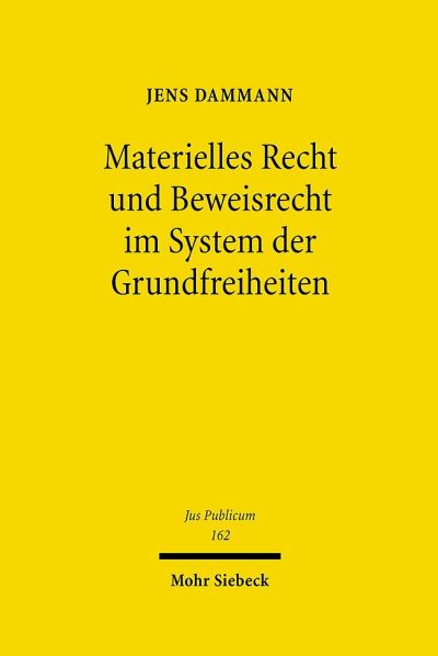 Materielles Recht Und Beweisrecht Im System Der Grundfreiheiten