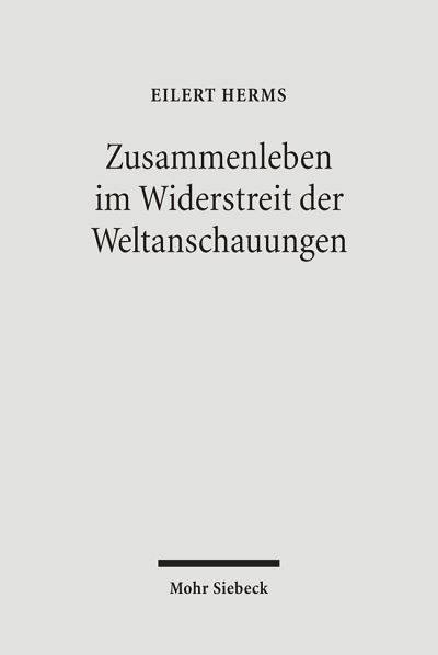 Zusammenleben Im Widerstreit Der Weltanschauungen