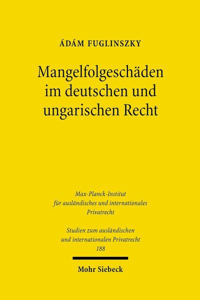 Mangelfolgeschaden Im Deutschen Und Ungarischen Recht
