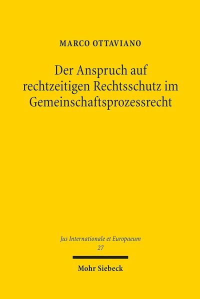 Der Anspruch Auf Rechtzeitigen Rechtsschutz Im Gemeinschaftsprozessrecht