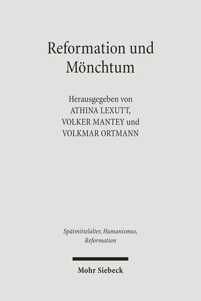 Reformation Und Monchtum