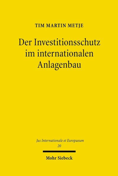 Der Investitionsschutz Im Internationalen Anlagenbau