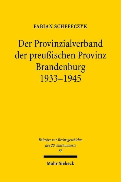Der Provinzialverband Der Preussischen Provinz Brandenburg 1933-1945