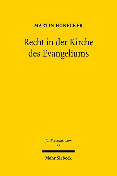 Recht in Der Kirche Des Evangeliums