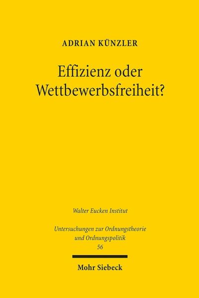 Effizienz Oder Wettbewerbsfreiheit?
