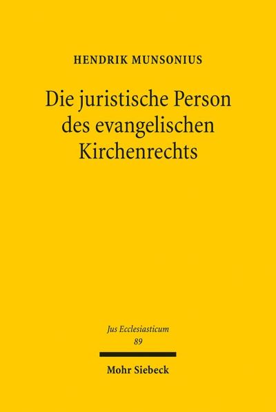 Die Juristische Person Des Evangelischen Kirchenrechts