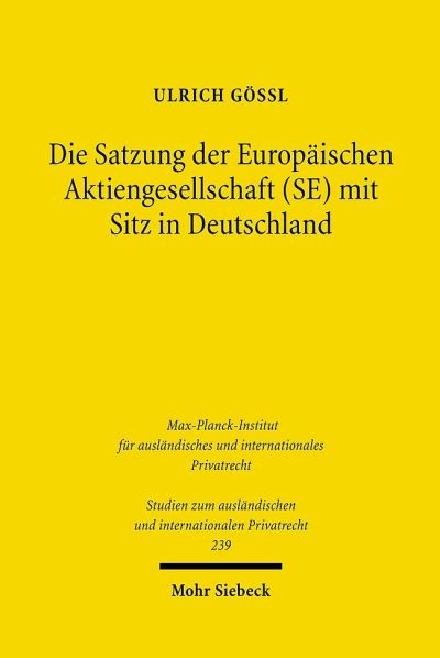 Die Satzung Der Europaischen Aktiengesellschaft (SE) Mit Sitz in Deutschland