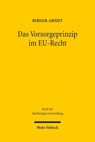 Das Vorsorgeprinzip Im EU-Recht