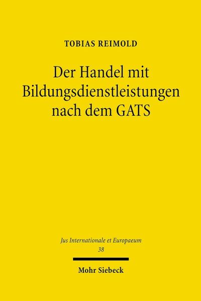 Der Handel Mit Bildungsdienstleistungen Nach Dem GATS