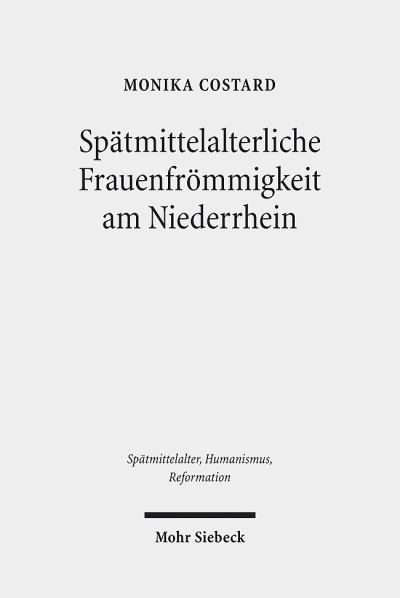 Spatmittelalterliche Frauenfrommigkeit Am Niederrhein