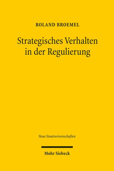 Strategisches Verhalten in Der Regulierung
