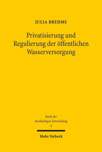 Privatisierung Und Regulierung Der Offentlichen Wasserversorgung