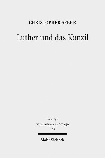 Luther Und Das Konzil