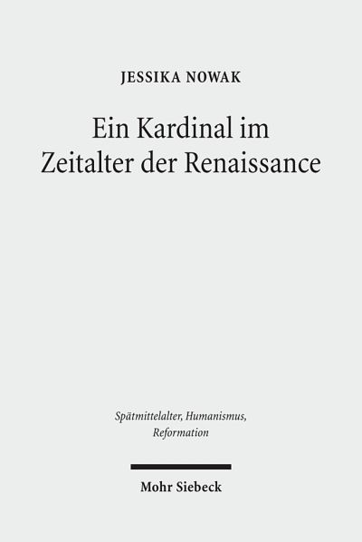 Ein Kardinal Im Zeitalter Der Renaissance