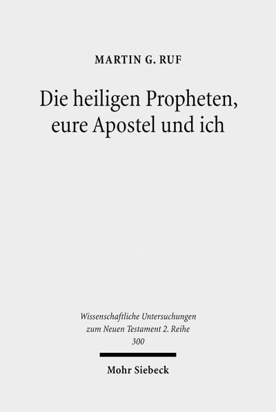 Die Heiligen Propheten, Eure Apostel Und Ich