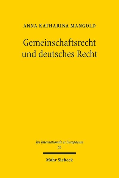Gemeinschaftsrecht Und Deutsches Recht