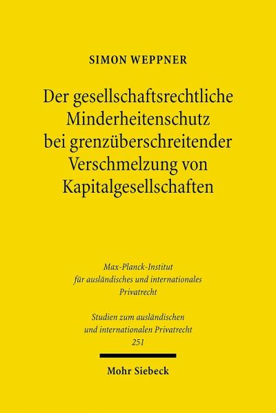 Der Gesellschaftsrechtliche Minderheitenschutz Bei Grenzuberschreitender Verschmelzung Von Kapitalgesellschaften