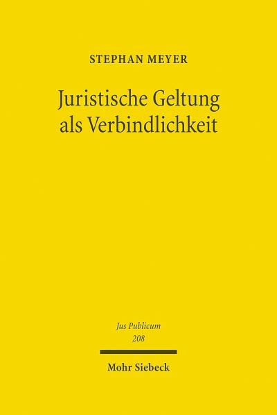 Juristische Geltung Als Verbindlichkeit