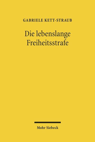 Die Lebenslange Freiheitsstrafe