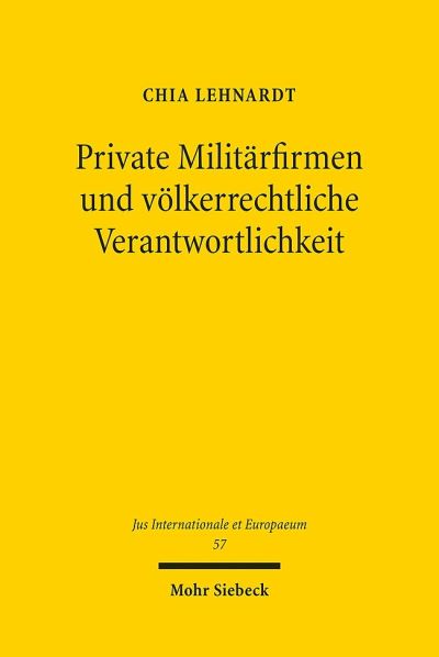 Private Militarfirmen Und Volkerrechtliche Verantwortlichkeit