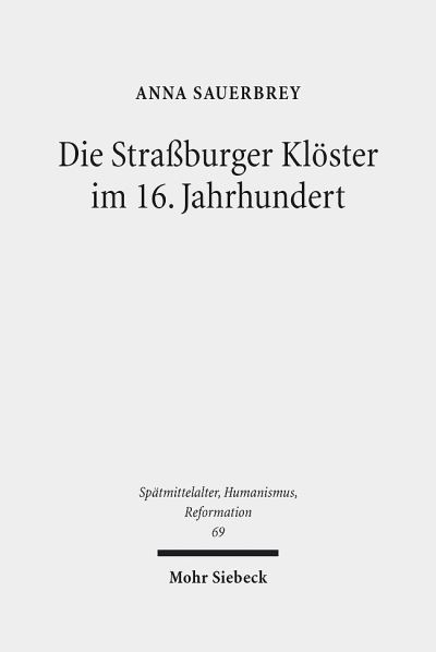 Die Strassburger Kloster Im 16. Jahrhundert