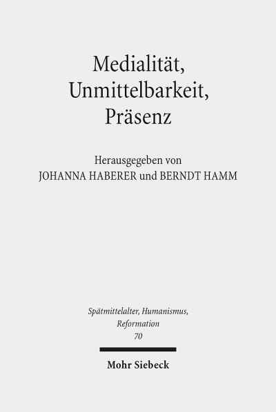 Medialitat, Unmittelbarkeit, Prasenz