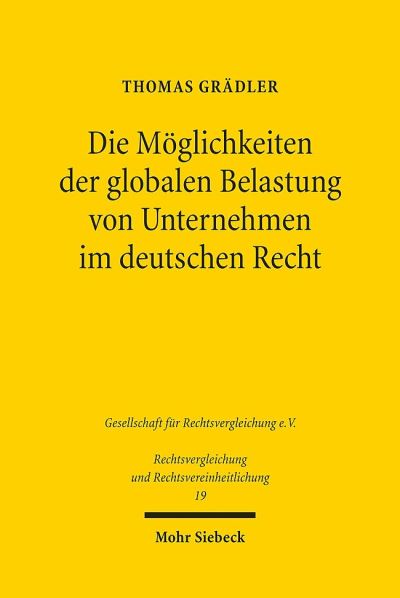 Die Moglichkeiten Der Globalen Belastung Von Unternehmen Im Deutschen Recht