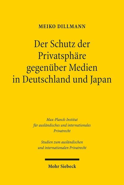 Der Schutz Der Privatsphare Gegenuber Medien in Deutschland Und Japan