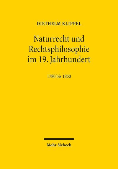 Naturrecht Und Rechtsphilosophie Im 19. Jahrhundert